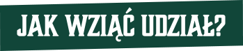 Jak wziąć udział?